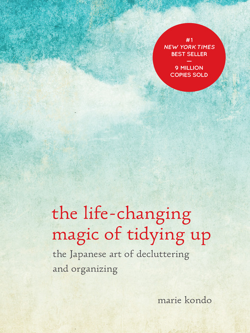 Title details for The Life-Changing Magic of Tidying Up by Marie Kondo - Available